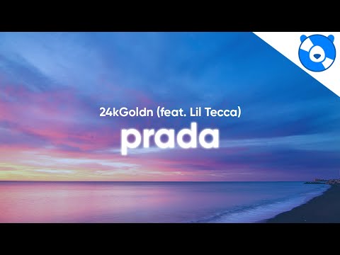 24kGoldn - Prada (Clean - Lyrics) feat. Lil Tecca
