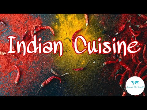 Exploring the Rich Flavors of Indian Cuisine: A Comprehensive Guide