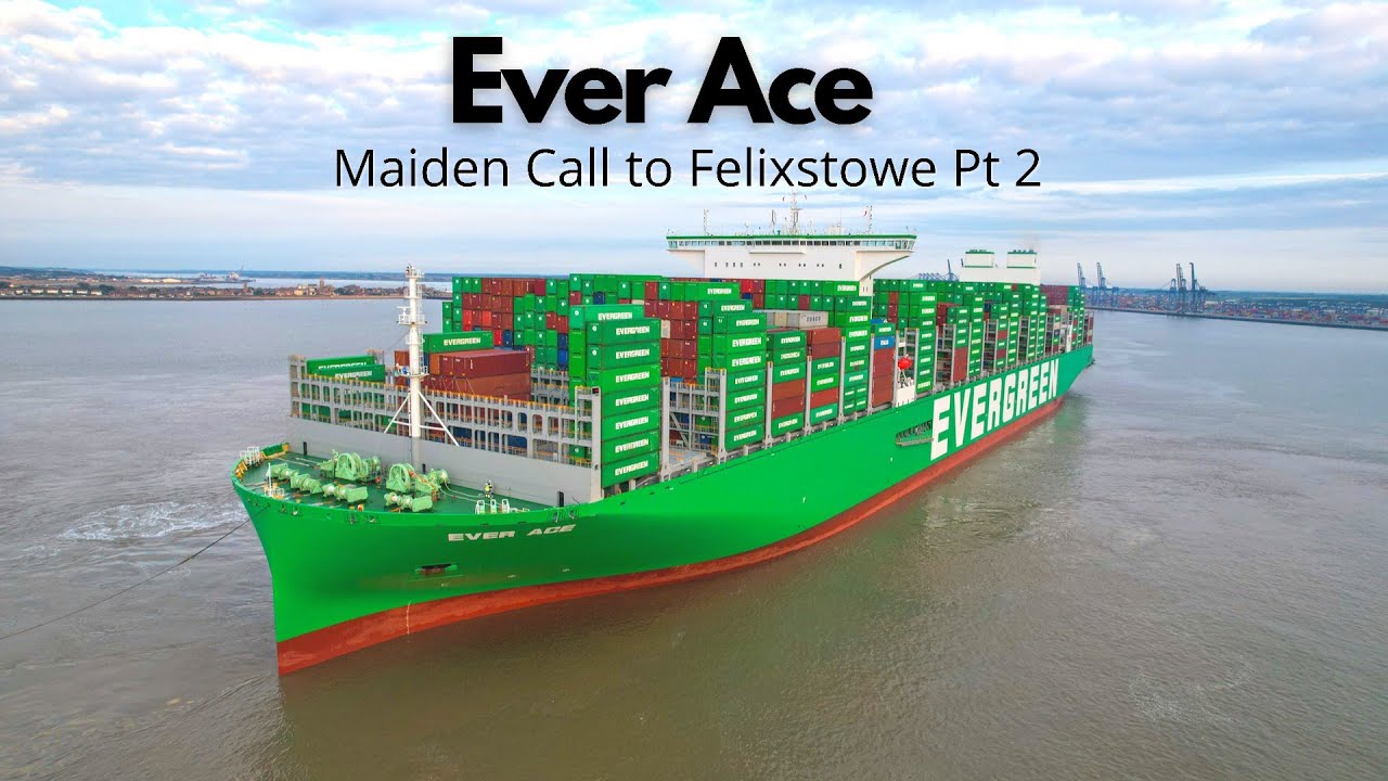 World's largest containership - Ever Ace arrives in Felixstowe 12/09/21 - Part 2