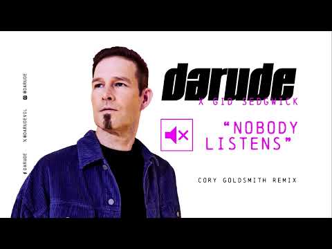 Darude x Gid Sedgwick - Nobody Listens (Cory Goldsmith Remix)