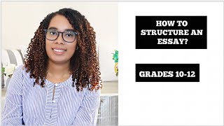 How to Structure an Essay& TIPS! Grades 10-12