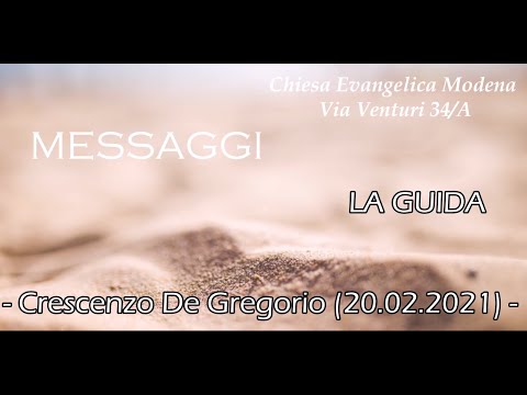 LA GUIDA - Meditazione del fratello Crescenzo De Gregorio (20-02-2021)
