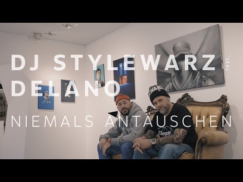 DJ STYLEWARZ feat. DELANO - NIEMALS ANTÄUSCHEN