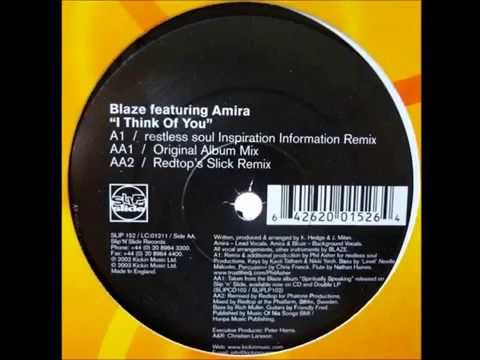 Blaze Feat. Amira - I Think Of You (Restless Soul Inspiration Information Remix)