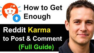 "Not Enough Karma" on Reddit? How To Get Karma Fast Without Getting Banned