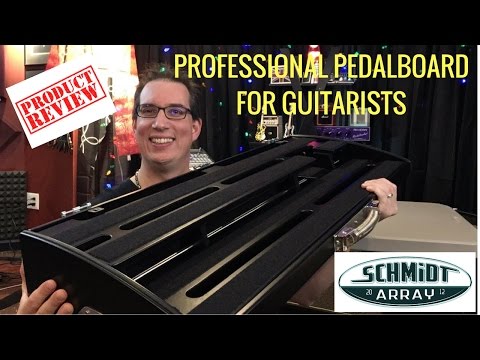 Pedalboard - Schmidt Array - Guitarist Pro Level Pedalboard - Review