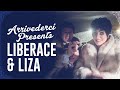 Liberace & Liza (Tribute)