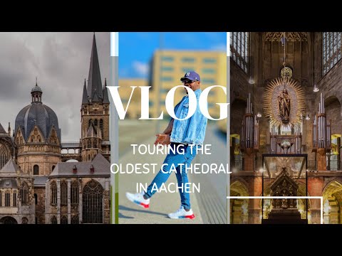 Touring the Oldest Cathedral in Aachen Germany