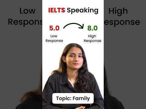 #IELTS Speaking Interview Band 8 Vs Band 5 Response | Topic : Family #ieltsspeaking