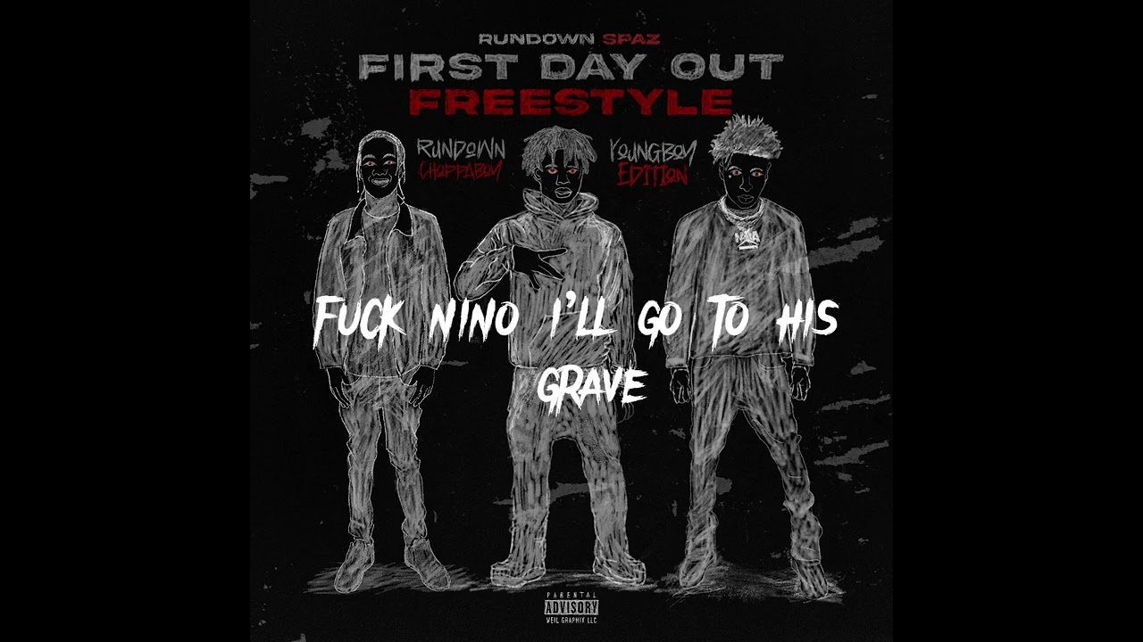 Rundown Spaz - First Day Out (Freestyle) Ft. Nba Youngboy & Rundown Choppaboy (Official Lyric Video)