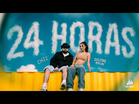 24 HORAS - SALOMÉ BRUN ft CHZZ (Video Oficial )