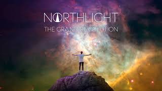 NORTHLIGHT - The Grand Revolution