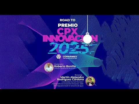 Miniatura de Road to Premio CPX a la Innovación 2025 Capitulo 5