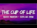 [Lyrics] The Cup Of Life - Ricky Martin (FIFA World Cup France 1998)