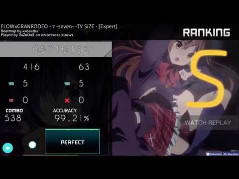 osu! - FLOWxGRANRODEO - 7 -seven- -TV SIZE - [Expert]