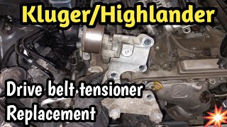 How to replace a belt tensioner and drive belt, Toyota Highlander/kluger ,3.5 V6