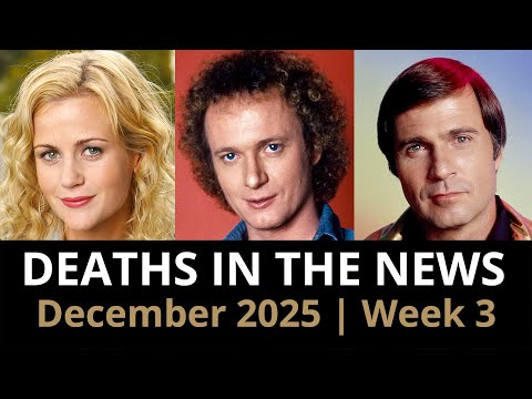 Who Died This Week | December 2025 #3 Celebrity Deaths & More