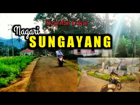 SUASANA NAGARI SUNGAYANG DI PAGI HARI (Kearifan Lokal dan Explore)