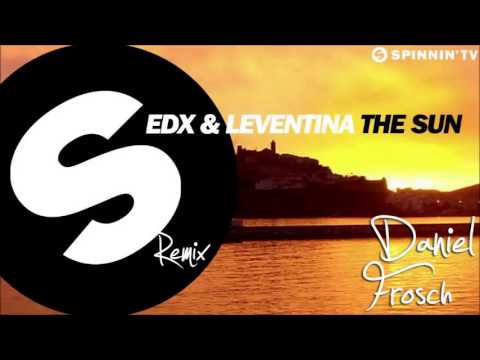 EDX & Leventina - The Sun (Daniel Frosch Remix)