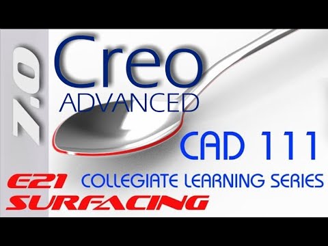 E21 Creo Parametric 7.0 - Introduction to Surfacing a Spoon