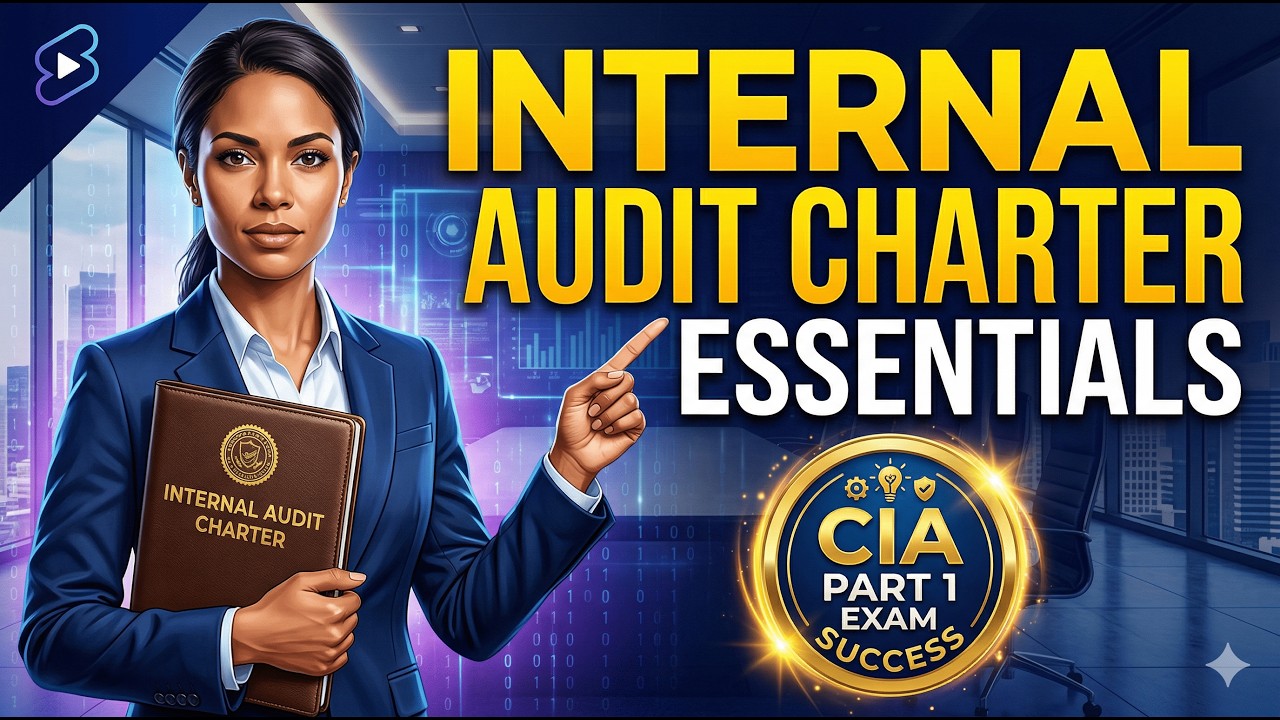 Internal Audit Charter Essentials for CIA Part 1