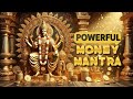 World Most Powerful Money Mantra Lord Kuber Mantra See Result From Day 1