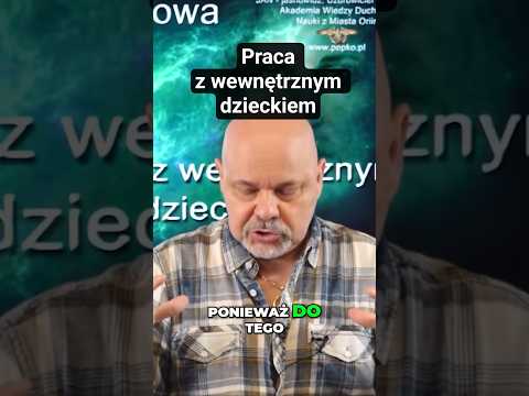 [POPKO Świat Medytacji] Praca z WEWNĘTRZNYM DZIECKIEM – cała prawda! #wewnętrznedziecko #psychologia #emocje