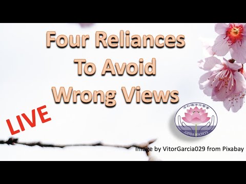 Amida Class - Four Reliances to Avoid Wrong Views - Mar 6 @ 9:30am