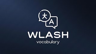 Wlash Vocabulary Beta Introduction