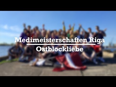 Medimeisterschaften 2018 Riga - Ostblockliebe