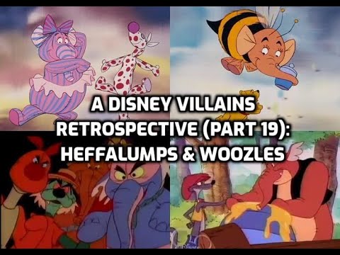 A Disney Villains Retrospective, Part 19: Heffalumps & Woozles (Winnie the Pooh)