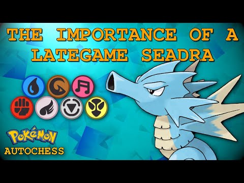 THE IMPORTANCE OF A LATEGAME SEADRA (Pokémon Autochess)