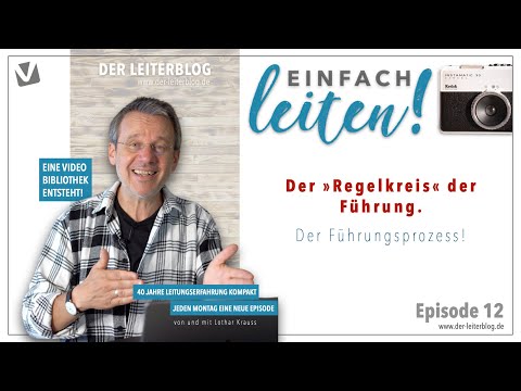 12 Einfach leiten - Der Regelkreis der Führung