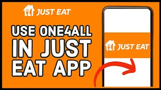 How to Use One4all in Just Eat App 2023?