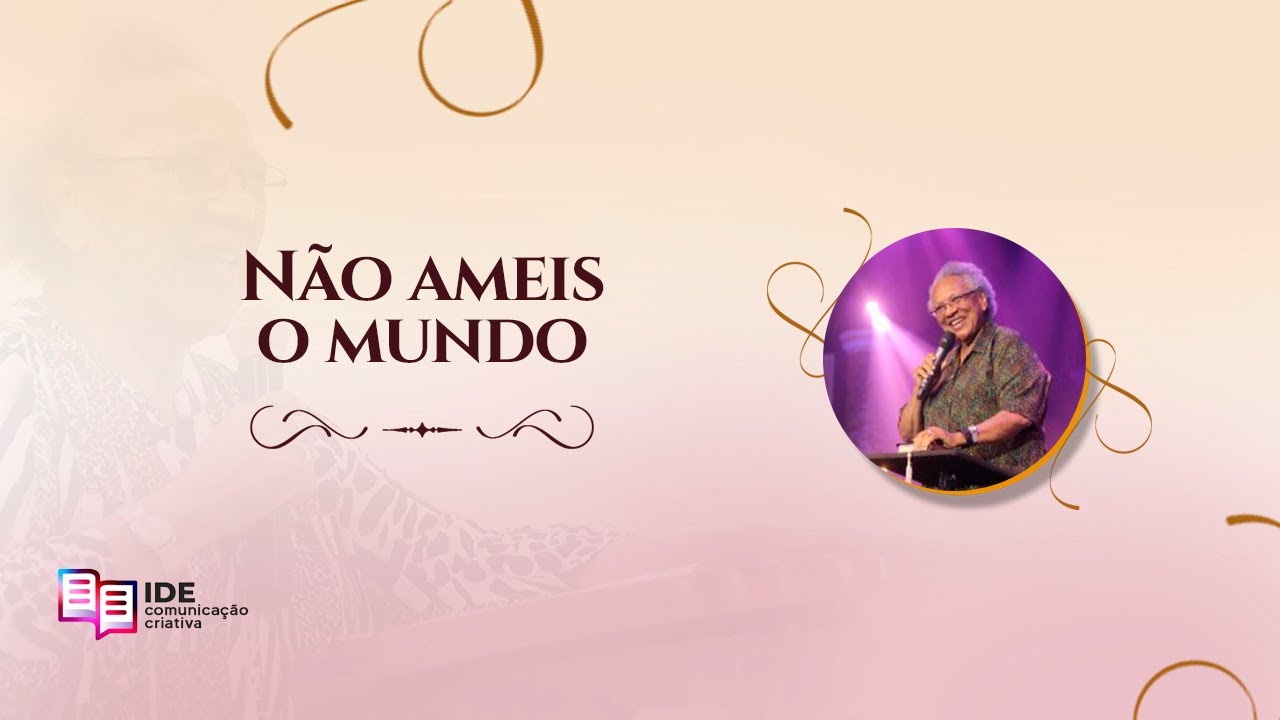 Não Ameis o Mundo