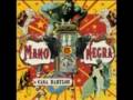 Mano Negra - Love and hate