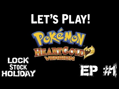 Let's Play - Pokemon Heart Gold (Part 1)