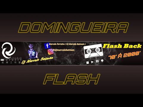 Dj Marcelo Batman / Domingueira Flash  -  23/08/20  -  Part.01