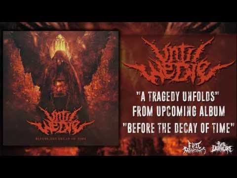 Until We Die - A Tragedy Unfolds