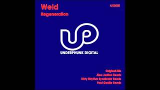 Weld - Regeneration (Paul Gasille Remix) - UD0050
