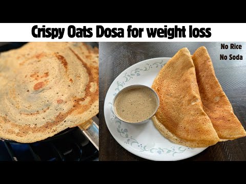 How to Make Oats Dosa without Rice | Gluten free Oats Dosa for Weight loss| Oats Recipes|RamaRecipes