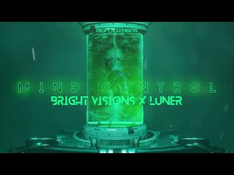 Bright Visions X Luner - Mind Control [GBR102]