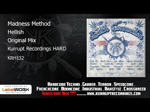 Madness Method - Hellish (The Dutch Connection Album - KRH132)