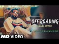 Off Roading Khan Bhaini (Slowed+Reverb) New Song / Ke Kismat Mitran Di Changi Balliye /