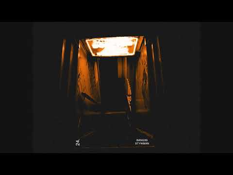 Banges ft. Stywman - 24