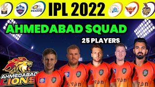 IPL 2022 - Ahmedabad Lions Squad for the IPL 2022