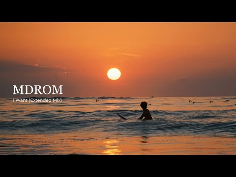 MDROM - I Want (Extended Mix)