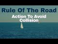 Explained ROR Rule 8 Action To Avoid Collision