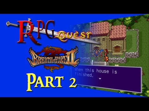 RPG Quest #147: Breath of Fire II (SNES) Part 2