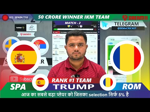SPAIN vs ROMANIA Dream11 | SPA vs ROM Dream11 | SPA vs ROM ECI 2nd T10 Match Dream11 Prediction